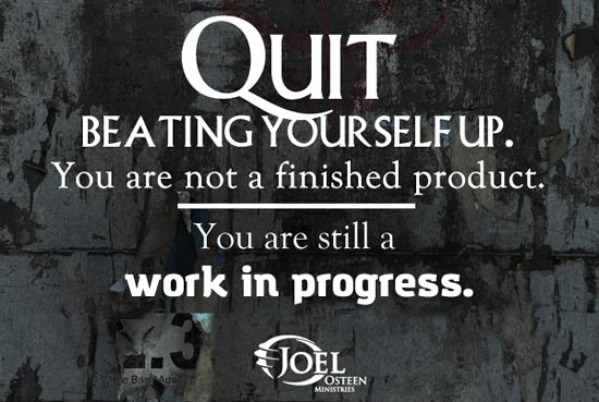 joel-osteen-motivation-work-in-progress-picture-quote